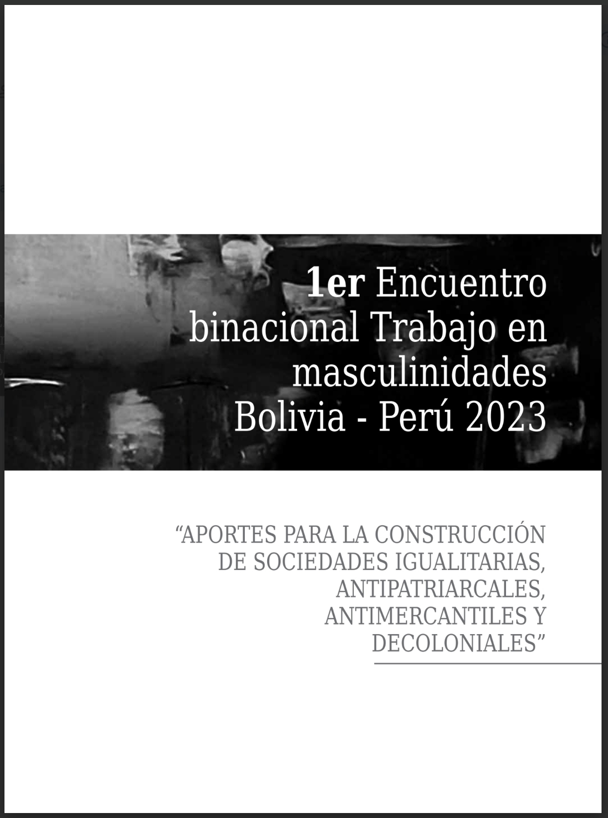 1er Encuentro binacional Trabajo en masculinidades Bolivia - Perú 2023