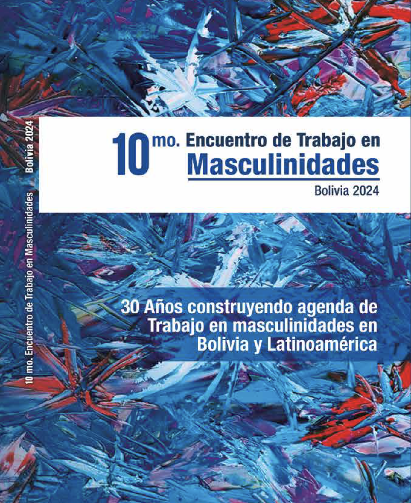 Memoria del 10º Encuentro de Trabajo en Masculinidades: Bolivia 2024